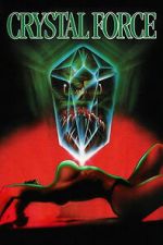 Watch Crystal Force Putlocker
