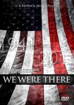 Watch We Were There Putlocker