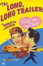 Watch The Long, Long Trailer Putlocker