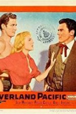 Watch Overland Pacific Putlocker