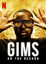 Watch GIMS: On the Record Putlocker
