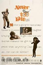 Watch Never Too Late Putlocker
