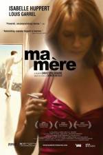 Watch Ma mère Putlocker