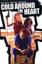 Watch Cold Around the Heart Putlocker