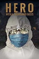 Watch Hero with a Thousand Faces Putlocker