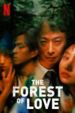 Watch The Forest of Love Putlocker