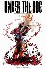 Watch Under the Dog Putlocker
