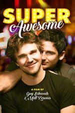 Watch Super Awesome! Putlocker