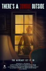 Watch There\'s a Zombie Outside Putlocker