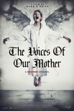 Watch The Voices of Our Mother Putlocker