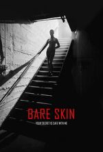 Watch Bare Skin Putlocker