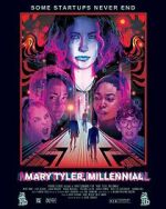 Watch Mary Tyler, Millennial Putlocker