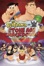 Watch The Flintstones &amp; WWE: Stone Age Smackdown Putlocker