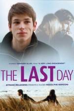 Watch Le dernier jour Putlocker