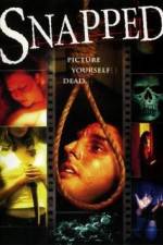 Watch Snapped Putlocker