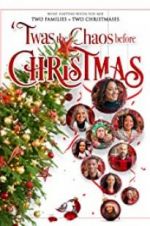 Watch Twas the Chaos before Christmas Putlocker