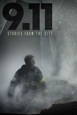Watch 9/11: Stories from the City Putlocker