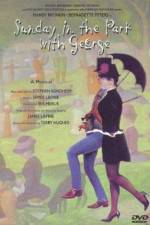 Watch Sunday in the Park with George Putlocker