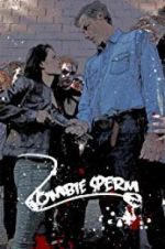 Watch Zombie Sperm Putlocker