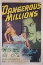 Watch Dangerous Millions Putlocker