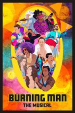 Watch Burning Man: The Musical Putlocker