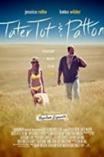Watch Tater Tot &amp; Patton Putlocker