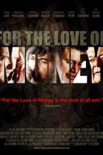 Watch For the Love of Money Putlocker