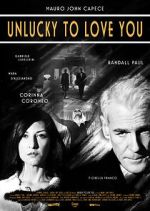 Watch Unlucky to Love You Putlocker