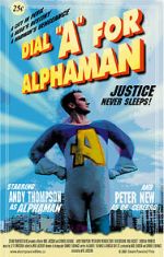 Watch Dial \'A\' for Alphaman (Short 2002) Putlocker