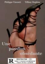 Watch Une passion obsédante Putlocker