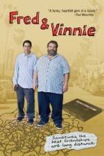 Watch Fred &amp; Vinnie Putlocker