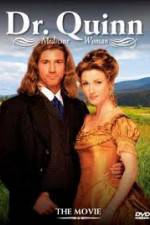 Watch Dr. Quinn Medicine Woman - The Movie Putlocker