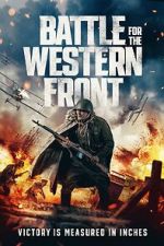 Watch Battle for the Western Front Putlocker