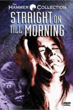 Watch Straight on Till Morning Putlocker