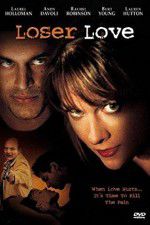 Watch Loser Love Putlocker