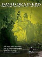 Watch David Brainerd: Missionary to the American Indians Putlocker