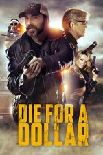 Watch Die for a Dollar Putlocker