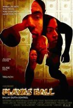 Watch Playas Ball Putlocker
