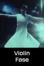 Watch Violin Fase Putlocker