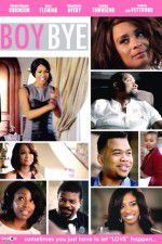Watch Boy Bye Putlocker