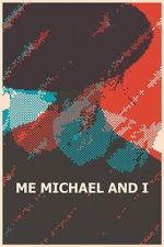 Watch Me, Michael and I Putlocker