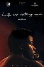 Watch Life &amp; Nothing More Putlocker