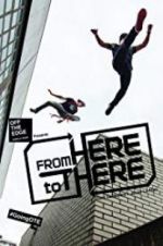 Watch From Here to There Putlocker