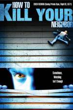 Watch How to Film Your Neighbour Putlocker