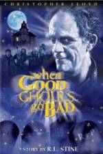 Watch When Good Ghouls Go Bad Putlocker