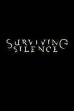 Watch Surviving Silence Putlocker