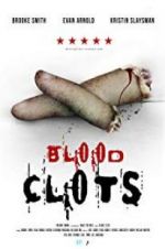 Watch Blood Clots Putlocker