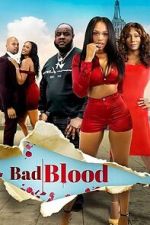 Watch Bad Blood Putlocker