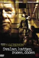 Watch Svalan, katten, rosen, döden Putlocker
