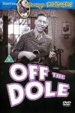 Watch Off the Dole Putlocker